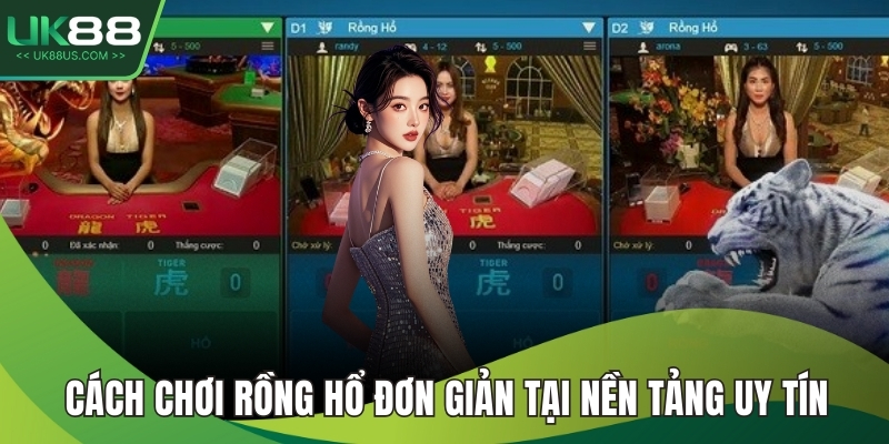 Cách chơi rồng hổ