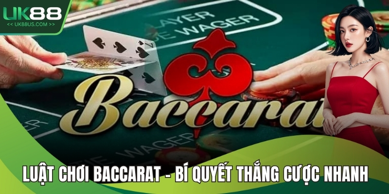 Luật chơi Baccarat